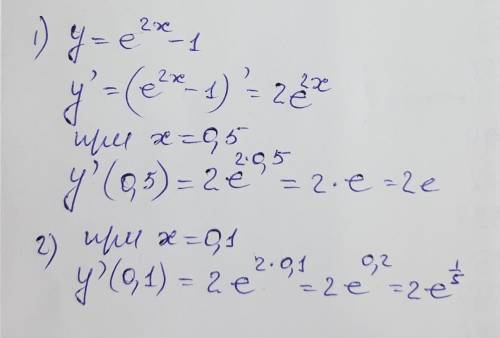 Дифферинциал функций y=e^2x-1 при x=0,5 и x=0,1