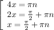 \left[\begin{array}{l} 4x=\pi n \\ 2x=\frac{\pi}{2}+\pi n \\ x=\frac{\pi}{2}+\pi n \end{array}