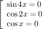 \left[\begin{array}{l} \sin4x=0 \\ \cos2x=0 \\ \cos x=0 \end{array}