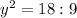 y^2=18:9