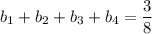 b_1+b_2+b_3+b_4=\dfrac{3}{8}