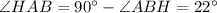 \angle HAB = 90^\circ-\angle ABH=22^\circ