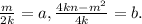 \frac{m}{2k} = a, \frac{4kn-m^2}{4k} = b.