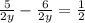 \frac{5}{2y} - \frac{6}{2y} = \frac{1}{2}