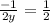 \frac{-1}{2y} = \frac{1}{2}