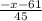 \frac{-x-61}{45}