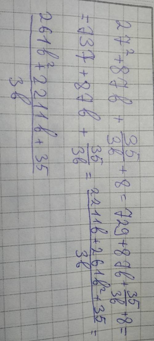 20 27b^2+87b+35/3b+8​( / - это дробная черта, а не деление)