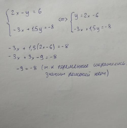 20 ! 2x−y=6 −3x+1,5y=−8 (х и у в этих уравнениях-одни и те же числа) данная система имеет два реш