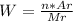 W=\frac{n*Ar}{Mr}