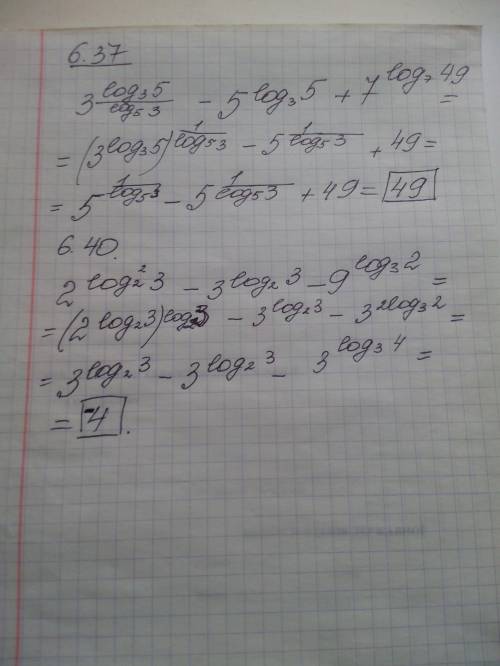 2с логарифмом за 100 только номер 6,37. и 6,40. ответы 49 и -4 соответственно