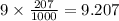 9 \times \frac{207}{1000} = 9.207