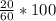 \frac{20}{60} *100% =33,33%