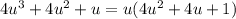 4 {u}^{3} + 4 {u}^{2} + u = u(4 {u}^{2} + 4u + 1)