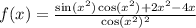 f(x) = \frac{ \sin( {x}^{2} )\cos( {x}^{2} ) + 2 {x}^{2} - 4x }{ \cos( {x}^{2} ) {}^{2} }