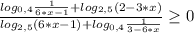 \frac{log_{0,4}\frac{1}{6*x-1}+log_{2,5} (2-3*x) }{log_{2,5}(6*x-1)+log_{0,4}\frac{1}{3-6*x}} \geq 0