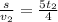 \frac{s}{v_{2}}=\frac{5t_{2}}{4}