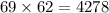 69 \times 62 = 4278