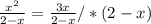 \frac{x^{2}}{2-x}=\frac{3x}{2-x}/*(2-x)