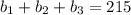 b_{1} + b_{2} + b_{3} = 215