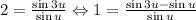 2=\frac{\sin 3u}{\sin u}\Leftrightarrow 1= \frac{\sin 3u-\sin u}{\sin u}