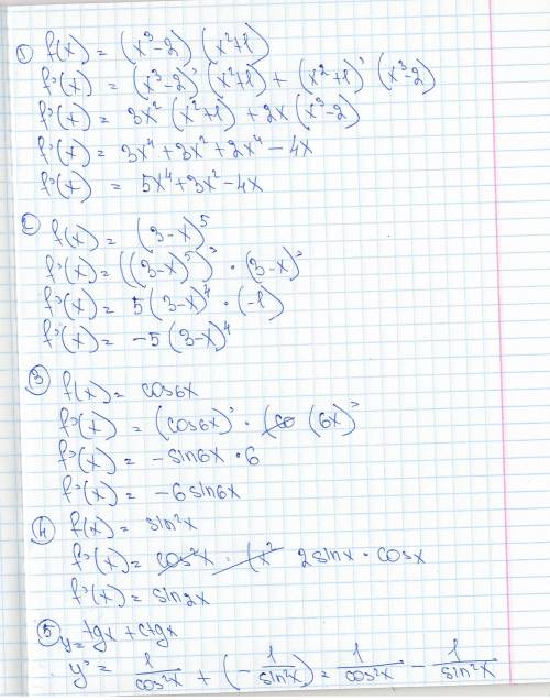 Найдите производную функции 1)f(x)=(x³-2)(x²+1)2) f(x)=(3-x)⁵3) f(x)= cos6x4) f(x)=sin²x5)f(x)= tgx