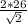 \frac{2 * 26}{\sqrt{2} }