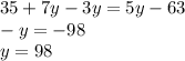 35+7y-3y=5y-63\\-y=-98\\y=98