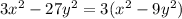 3 {x}^{2} - 27 {y}^{2} = 3 ( {x}^{2} - 9 {y}^{2} )