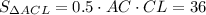 S_{\Delta ACL}=0.5\cdot AC\cdot CL = 36