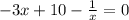 -3x+10-\frac{1}{x} = 0