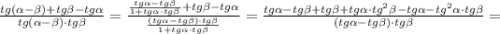 \frac{tg(\alpha-\beta) +tg\beta-tg\alpha }{tg(\alpha -\beta )\cdot tg\beta} =\frac{\frac{tg\alpha -tg\beta }{1+tg\alpha \cdot tg\beta } +tg\beta-tg\alpha }{\frac{(tg\alpha -tg\beta)\cdot tg\beta }{1+tg\alpha \cdot tg\beta } }=\frac{tg\alpha-tg\beta +tg\beta +tg\alpha\cdot tg^2\beta-tg\alpha-tg^2\alpha\cdot tg\beta }{(tg\alpha-tg\beta)\cdot tg\beta } =