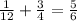 \frac{1}{12} + \frac{3}{4} = \frac{5}{6}