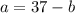 a = 37 - b