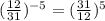 (\frac{12}{31})^{-5} =(\frac{31}{12})^{5}