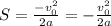 S = \frac{-v_{0}^{2}}{2a} = -\frac{v_{0}^{2}}{2a}