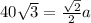 40\sqrt{3} = \frac{\sqrt{2} }{2} a