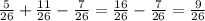 \frac{5}{26} + \frac{11}{26} - \frac{7}{26} = \frac{16}{26} - \frac{7}{26} = \frac{9}{26}