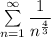 \sum\limits_{n=1}^\infty\dfrac{1}{n^\frac{4}{3}}