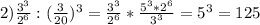 2)\frac{3^3}{2^6} :(\frac{3}{20} )^3=\frac{3^3}{2^6} *\frac{5^3*2^6}{3^3} =5^3=125