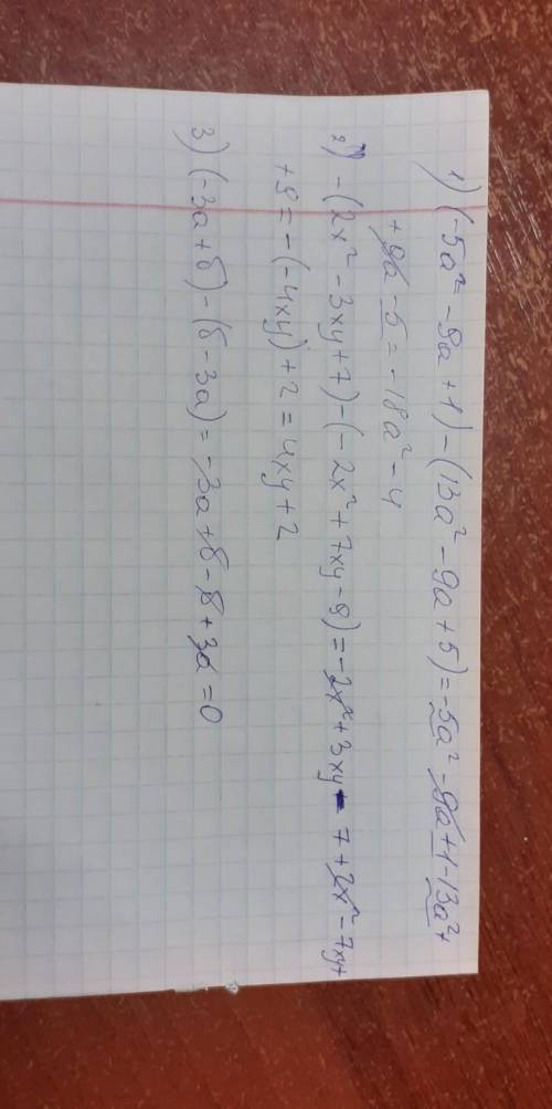 (-5а²-9а+1)-(13а²-9а+5) -(2х²-3ху+7)-(-2х²+7ху-9) (-3а+б)-(б-3а)