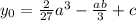 y_0=\frac{2}{27}a^3-\frac{ab}{3} +c