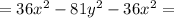 =36x^2-81y^2-36x^{2}=