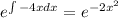 e^{\int -4x dx}=e^{-2x^2}