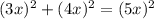 (3x)^2+(4x)^2=(5x)^2