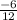 \frac{-6}{12}