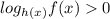 log_{h(x)}f(x)0