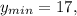 y_{min}=17,