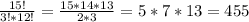 \frac{15!}{3!*12!} = \frac{15*14*13}{2*3} =5*7*13=455