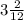 3\frac{2}{12}