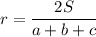 r=\dfrac{2S}{a+b+c}